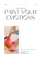 Laden Sie das Bild in den Galerie-Viewer, Paint Your Emotions - Self Care Painting Class (21+) | Virtual Class